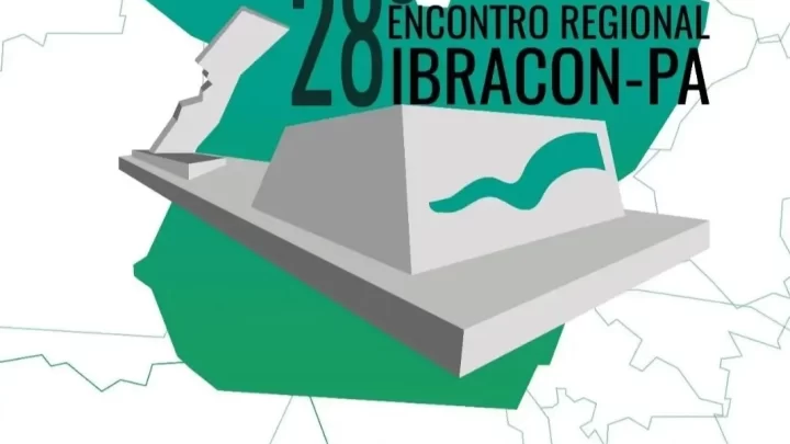 IBRACON -PA realizará 28°Encontro Regional. Confira!