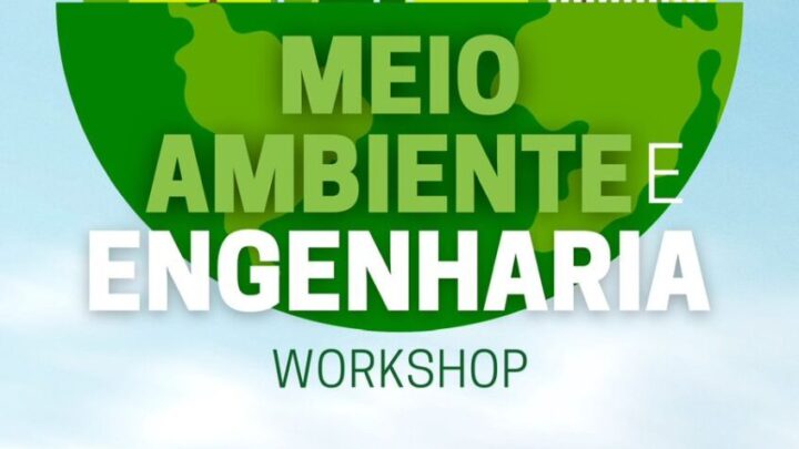 CREA-PA realizará Workshop “Meio Ambiente e Engenharia”.