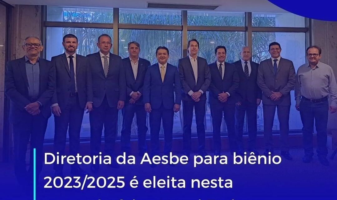 Diretoria da Aesbe para biênio 2023/2025 é eleita nesta segunda-feira. Neuri Freitas segue na presidência