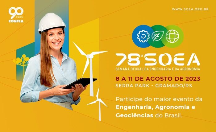 78º Semana Oficial da Engenharia e da Agronomia – SOEA – De 08 a 11/08