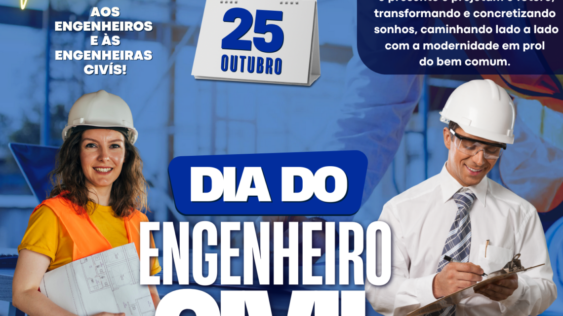 Dia dos profissionais da Engenharia Civil