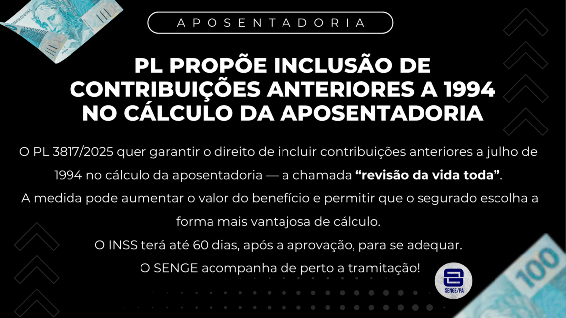 PL propõe inclusão de contribuições anteriores a 1994 no cálculo da aposentadoria