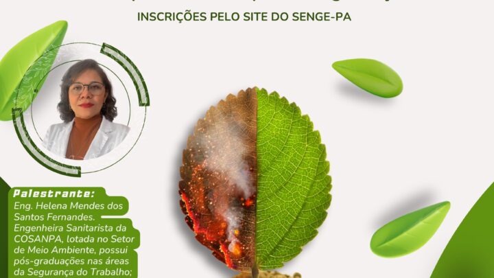 SENGE promoverá debate sobre adaptação às mudanças climáticas e segurança hídrica no Pará